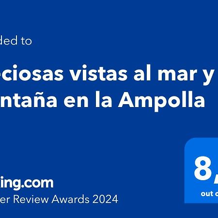 Preciosas Vistas Al Mar Y Montana En La Ampolla Διαμέρισμα L'Ampolla Εξωτερικό φωτογραφία